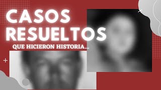 Casos Resueltos HOMICIDIOS QUE HICIERON HISTORIA [upl. by Bautista896]