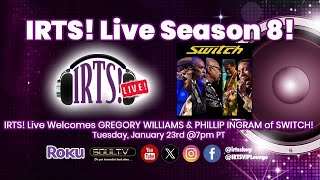 IRTS Live Welcomes GREGORY WILLIAMS amp PHILLIP INGRAM of SWITCH [upl. by Fabiola683]