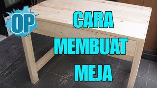 Tutorial Cara Membuat Meja Dari Kayu Jati Belanda [upl. by Leind327]