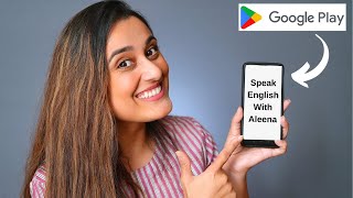 Install my app Speak English With Aleena and Boost Your English Skills  English Practice App [upl. by Berriman]