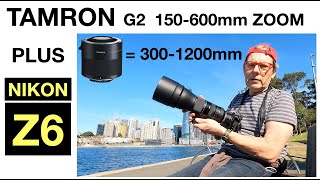 Tamron G2 1506001200 zoom for Nikon Z via FTZ Adapter  Tamron 2X Tele Converter  Test shoot [upl. by Eanerb]