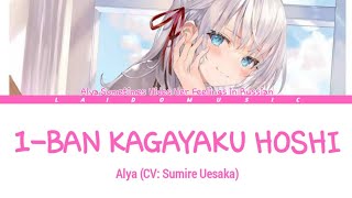 Roshidere  Opening FULL『1Ban Kagayaku Hoshi』by Alya CV Sumire Uesaka Lyrics [upl. by Raddi947]