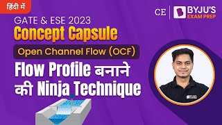 Flow Profile in Open Channel Flow OCF  GATE 2023 amp ESE 2023 Civil Engineering CE Exam Prep [upl. by Barbur]