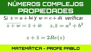 Números complejos  Propiedades [upl. by Rabi569]