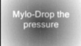 MyloDrop the pressure [upl. by Ahsiekal]