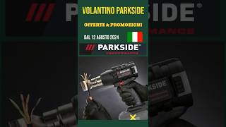 volantino lidl Parkside performance fai da te 12 agosto 2024 ✅ Pistola termica 🔥lidl shortvideo [upl. by Rasaec]