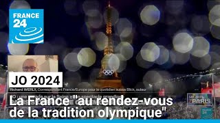 Cérémonie douverture des JO de Paris  quotla France a été au rendezvous de la tradition olympiquequot [upl. by Kelcie]