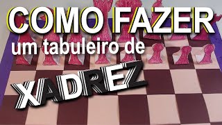 Como fazer um tabuleiro de xadrez  Arte para crianças [upl. by Trilly]