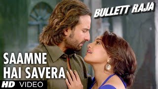 Saamne Hai Savera Video Song Bullett Raja  Saif Ali Khan Sonakshi Sinha [upl. by Catima]