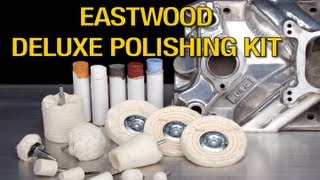 Buff Kit  How to Buff amp Polish with the Deluxe Buffing Kit from Eastwood [upl. by Inele]