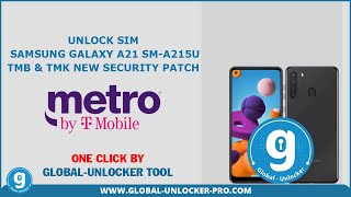 Unlock Sim Samsung Galaxy A21 SM A215U TMK And TMB New Security Patch By Global Unlocker Pro [upl. by Elleined]