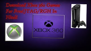 Download Xbox 360 Games For Free In Hindiक्स्बोक्स 360 की गेम फ्री मे कैसे डाउनलोड करे [upl. by Ettennaj]