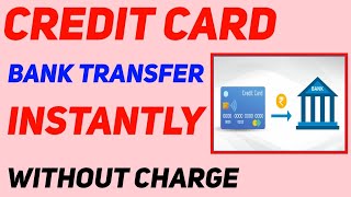 credit card Bank transfer whithout charge instantly 🥰 credit card to bank account money 🤑 [upl. by Rivalee242]