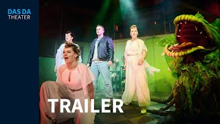 „Der kleine Horrorladen“ – Trailer  DAS DA THEATER [upl. by Sarena532]