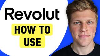 How to Use Revolut  Complete Tutorial 2024 [upl. by Asertal68]