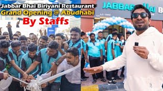 Jabbar Bhai Restaurant Grand Opening By Subscribers and Staffs  Abudhabi [upl. by Gratiana]