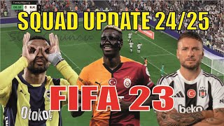 FIFA 23 KADRO GÜNCELLEMESİ  TRANSFER 2425 [upl. by Ovatsug]