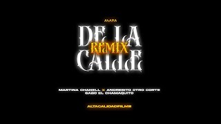 DE LA CALLE REMIX  Martina Chanell x Andresito Otro Corte x Gabo El Chamaquito OFICIAL VIDEO [upl. by Herzberg]