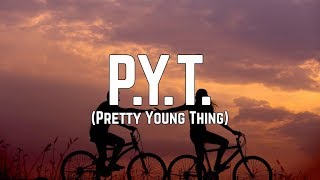 Michael Jackson  PYT Pretty Young Thing Lyrics [upl. by Riti]