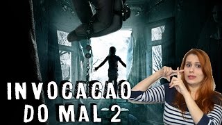 Invocação do Mal 2  Crítica  Review [upl. by Eelhsa]