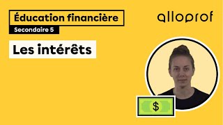 Les intérêts  Éducation financière  Alloprof [upl. by Brandea]