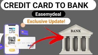 Credit card to Bank Account Low Charge New update Easemydeal wallet banking points [upl. by Desireah591]