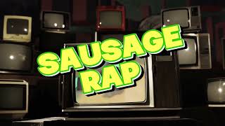 SausageMovement BOOTY Sausage Rap LYRICS CAPTIONS [upl. by Oivaf]