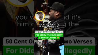 50 Cent On Writing Two Verses For Diddy That Allegedly Confess Crimes 🤣 [upl. by Ragas]