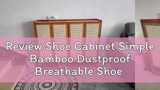 Review Shoe Cabinet Simple Bamboo Dustproof Breathable Shoe Rack Home Shoe Rack Clothes Storage She [upl. by Christye]