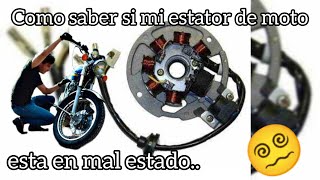 Fallas de un ESTATOR de MOTO en mal estado [upl. by Lovash]