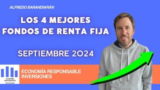 Los mejores fondos de renta fija en septiembre 2024 [upl. by Neeluqcaj807]