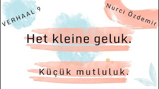 NT2  Nederlands leren  Hollandaca ögreniyorum  een verhaal lezen  bir hikaye okumak [upl. by Bonina]