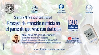 Seminario Proceso de atención nutricia en el paciente que vive con diabetes [upl. by Salena]