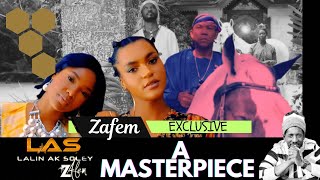 ZAFEM LALIN AK SOLEY A TRUE MASTERPIECE VIDEO [upl. by Eiboh]