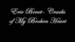 Eric Benet Cracks of My Broken Heart [upl. by Ammann]