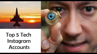 Top 5 Technology Instagram Accounts to Follow [upl. by Stander204]