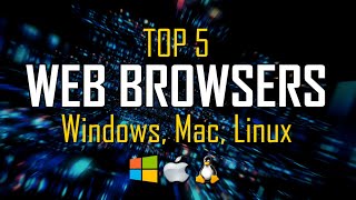 Top 5 Best Web Browsers [upl. by Frydman]