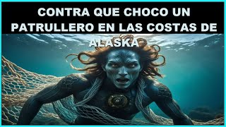 Con quién chocó el patrullero frente a las costas de Alaska [upl. by Oiznun625]