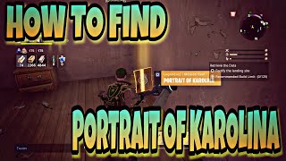 HOW FO FIND PORTRAIT OF KAROLINA IN FORTNITE SAVE THE WORLD [upl. by Ilrebmyk802]