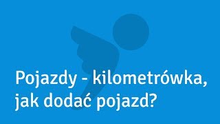 Jak w aplikacji inFakt dodać pojazd rozliczany na zasadzie kilometrówki [upl. by Sperry]