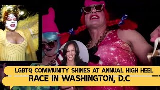 LGBTQ Community Shines at Annual High Heel Race in DCDesiTvUsa [upl. by Nagy]