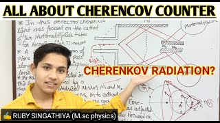 CHERENKOV counter cherenkov radiationprincipleworkingconstructionadvantage and disadvantages [upl. by Arnoldo]