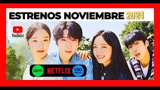 ✅ NUEVOS DORAMAS 2024 EN NOVIEMBRE ❤️ ESTRENOS EN NETFLIX VIKI YOUTUBE DISNEY SERIES COREANAS [upl. by Mavis]