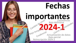 Que no se te pasen las FECHAS IMPORTANTES UnADM 20241 Calendario Académico para Estudiantes [upl. by Cyrilla]