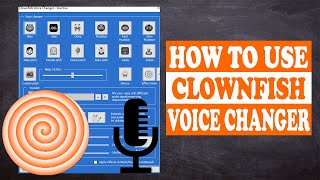 HOW TO USE CLOWNFISH VOICE CHANGER [upl. by Lanevuj]