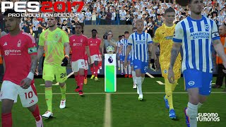 PES 2017 I Brighton Albion vs Nottingham Forest I Premier League Match 2025 [upl. by Eedebez962]