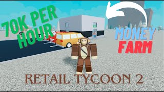 AFK MONEY FARM Retail Tycoon 2 [upl. by Oiralednac]