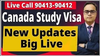 Live Call 9041390412 Canada Study Visa New Updates Big Live [upl. by Livi]