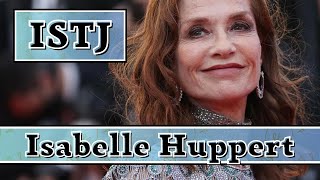 Isabelle Huppert MBTI Type  ISTJ Female [upl. by Yrohcaz]