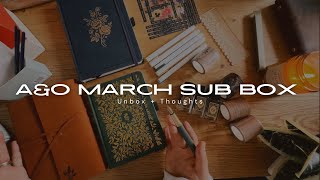 Archer and Olive MARCH Sub box  A Fountain pen [upl. by Eddi800]